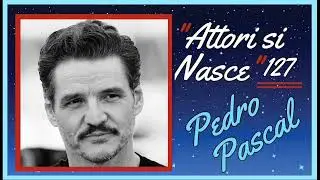 Pedro Pascal: Il Fenomeno Latinoamericano di Hollywood (Podcast Biografia veloce).