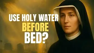Saint Faustina Reveals What Happens When You Use Holy Water Before Bed