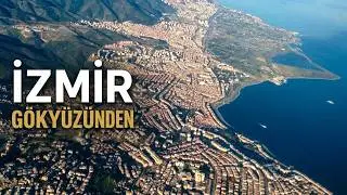 ✈️ İzmir Havadan - İzmir From Air