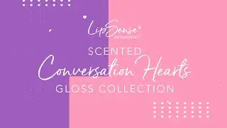 SeneGence LipSense&reg; Scented Conversation Hearts Gloss Collection