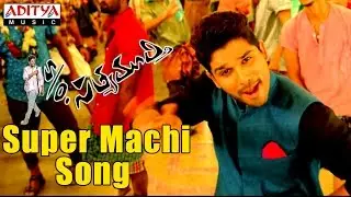 Super Machi Promo Song - S/o Satyamurthy Movie - Allu Arjun,Samantha