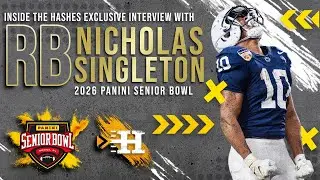 Penn State RB Nicholas Singleton  | 2026 Panini Senior Bowl| Inside The Hashes
