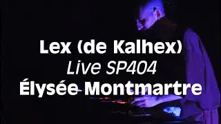 Lex (de Kalhex) - Live SP404 at &Eacute;lys&eacute;e Montmartre | A Tribute To Nujabes