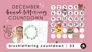 23 December Brushlettering Countdown | 23 Krans aquarellen met brushpennen