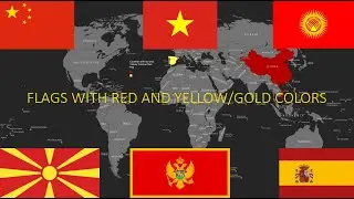 Countries with Red 🔴 and Yellow/Gold 🟡 colors - Flag animation