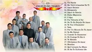 ANGELES DE CHARLY SUS MEJORES EXITOS CANCIONES- EXITOS ENGANCHADOS DE LOS ANGELES DE CHARLY 