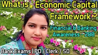 What is Economic Capital Framework ? | Financial & Banking Awareness - 280 | Bank Exams |PO/Clerk/SO