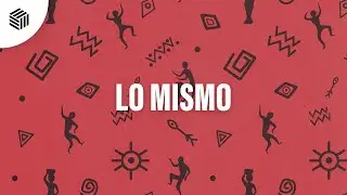Blaze U & CLYROX - Lo Mismo