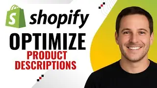 How to Optimize Shopify Product Descriptions &ndash; Boost Sales & SEO