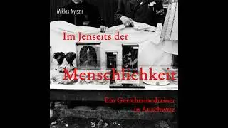 Im Jenseits der Menschlichkeit: Ein Gerichtsmediziner in Auschwitz - Mikl&oacute;s Nyiszli