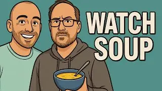 Watch Soup - Britt Pearce,   Tyree || Wrist Unwound