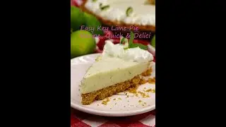 Easy Key Lime Pie Recipe  Quick & Delici