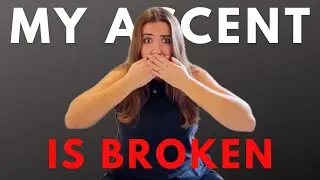 Watch this if you have an accent!