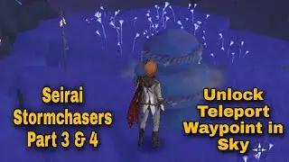 How complete Seirai Stormchasers Part 3 & 4 Guide [Genshin Impact]