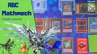 Yu-Gi-Oh! ABC Mathmech COMBO TUTORIAL! In-depth! (August 2023 format) Board breakers resistant!