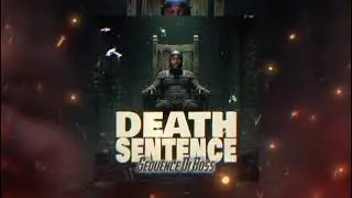 Sequence Di Boss -Death Sentence [ khago Diss ]