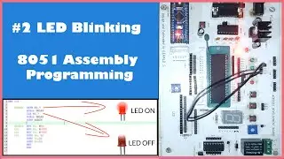 #1 LED blinking | 8051 Assembly language programming  |  in Tamil (AT89S52)