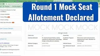 JOSAA Counselling 2021 Round 1 Mock Seat Allotement Declared || JOSAA Counselling 2021 Mock Round 🙄