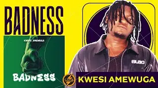 Kwesi Amewuga - Badness🔥🔥🔥🔥🔥 | Caps React