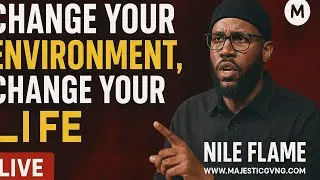 NILE FLame Rants: How to Shift Your Energy & Spac