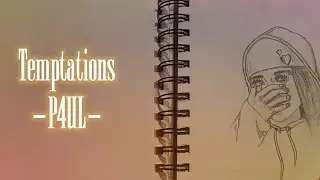 Temptations - P4UL