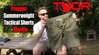 Perfect for Summer - Propper Summerweight Tactical Shorts Review