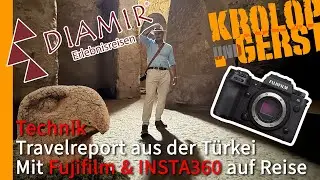 Travelreport aus der Türkei - Mit FUJIFILM & INSTA360 auf Reise by DIAMIR 📷 Krolop&Gerst