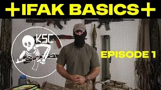Tactical Medicine Series | Episode 1: Basic IFAK Considerations