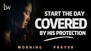 Psalm 91 – Morning Prayer for Protection and Peace