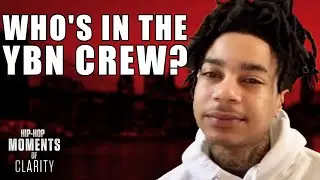 YBN Nahmir on Who's Still in the YBN Crew and More | Hip-Hop Moments of Clarity