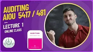 AIOU Auditing Lecture 1 | Course Code 5417, 481 | Units 1 & 2 | Online Class | Aiou lecture