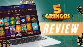 5 Gringos Casino Review &rarr; Signup, Bonuses, Payments and More