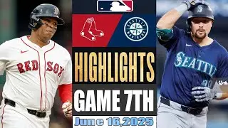 Boston Red Sox Vs Seattle Mariners Game 7th Highlights June 16,2025 MLB Season 2025