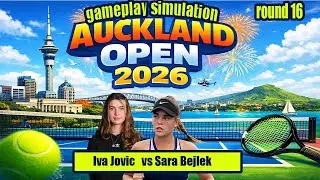 Auckland Open | Iva Jovic   vs Sara Bejlek  | [6 JAN 2026] | Gameplay Simulation