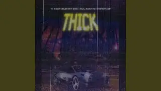 THICK