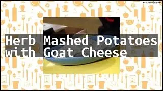 Recipe Herb Mashed Potatoes with Goat Cheese