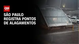 S&atilde;o Paulo registra pontos de alagamentos ap&oacute;s chuvas de segunda-feira (8)  | LIVE CNN