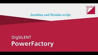 Jacobian and Hessian matrix script in DIgSILENT