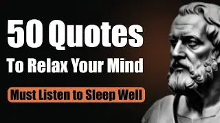 50 Mind Soothing Motivation Quotes || RestFull Sleep-UB Motivation