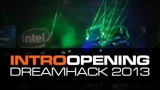 DreamHack Summer 2013 - Intro opening ceremony (Invigning) (15-06-13)
