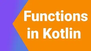 Functions in Kotlin programming language