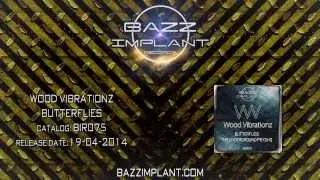 Wood Vibrationz - Butterflies (#BIR075 Preview)