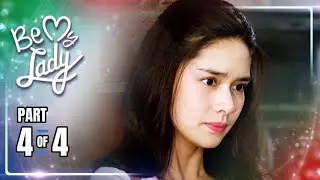 Be My Lady | Episode 50 (4/4) | October 13, 2023