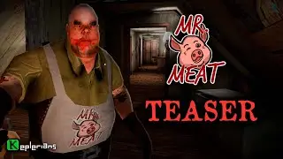 ОФИЦИАЛЬНЫЙ ТИЗЕР MR. MEAT 🐷🍖