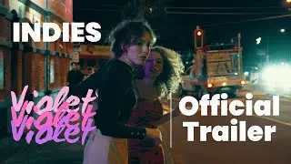 Violet Violet Violet (2026 - Indie Feature Film) | Official Teaser | Indies