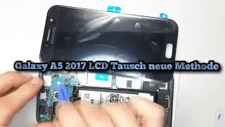Galaxy a5 a520F Display Backcover und Gehäuse- Wechsel Tausch Reparatur 2017 FullHD
