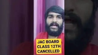 State Board Exam Cancellation | Jharkhand(JAC) Board Class 10th & 12th Exam Cancelled | #jacboard