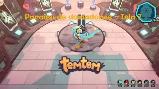 TemTem - Post Game, a por los Archidomadores y la s&eacute;ptima isla