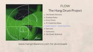 Sams Dance by the Hang Drum Project | Track 5 | Flow Album (audio only)