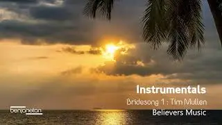 Instrumentals - Bridesong 1 : Tim Mullen